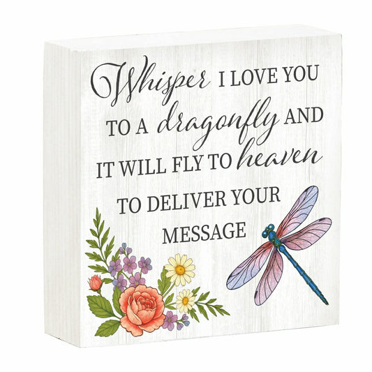 Memorial Table Décor Wood Plock, Whisper I Love You To A Dragonfly, 6"x6" | Plow & Hearth