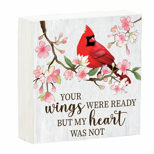 Memorial Table Décor Wood Plock, Wings Were Ready but my Heart Was Not, 6"x6" | Plow & Hearth