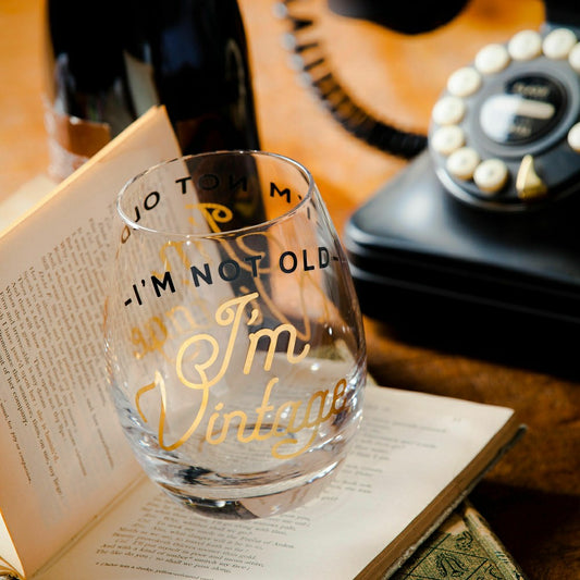 Just for Laughs Wine Glass Stemless Glass, I'm Not Old I'm Vintage, 17 | Plow & Hearth