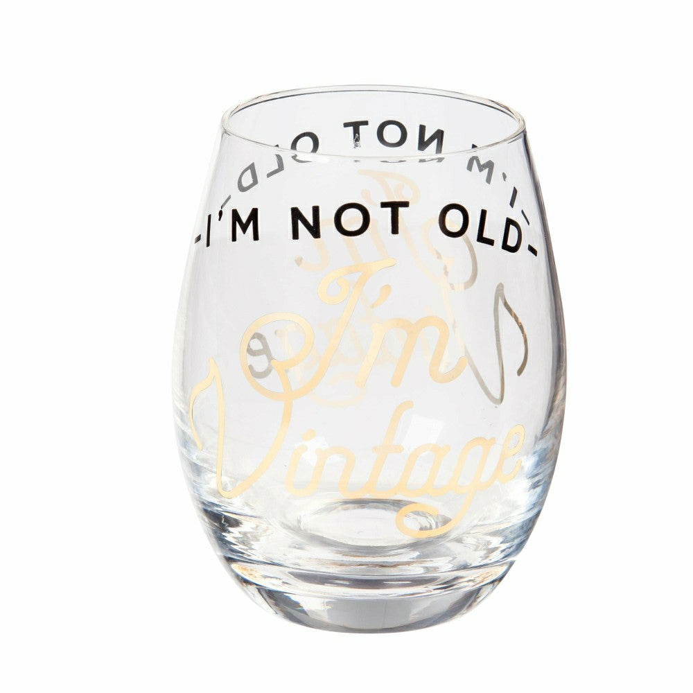 Just for Laughs Wine Glass Stemless Glass, I'm Not Old I'm Vintage, 17 | Plow & Hearth