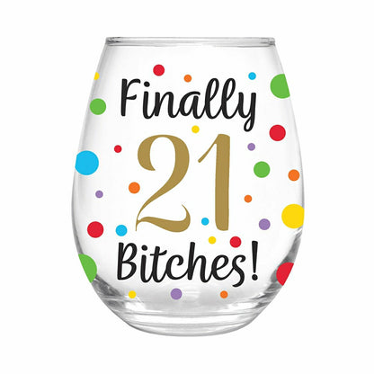 Finally 21 Bitches Stemless Glass, 17oz, Gift Box | Plow & Hearth
