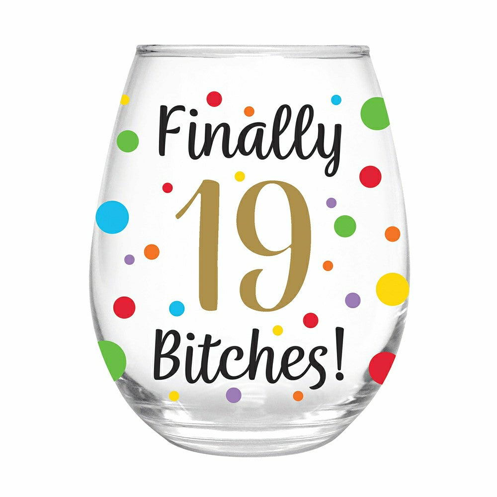 Finally 19 Bitches Stemless Glass, 17oz, Gift Box | Plow & Hearth