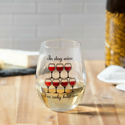 Just for Laughs Wine Glass Stemless, "In Dog Wine I've Only Had One",  | Plow & Hearth