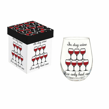 Just for Laughs Wine Glass Stemless, "In Dog Wine I've Only Had One",  | Plow & Hearth