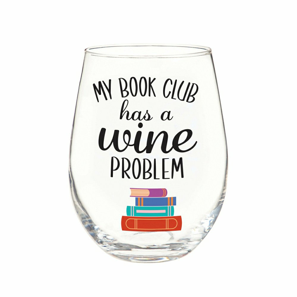 Just for Laughs Wine Glass Stemless, "My Book Club Has A Wine Problem" | Plow & Hearth