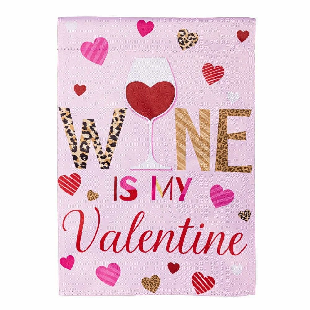 Wine Is My Valentine Suede Garden Flag | Plow & Hearth