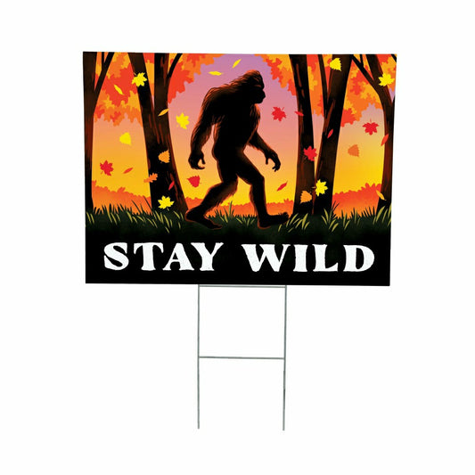 Harvest Bigfoot COROPLAST Yard Sign, "STAY WILD", , 24"x18" | Plow & Hearth
