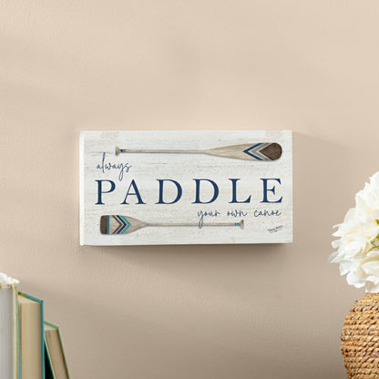 Lake Living Hanging Sign Always Paddle 11x6" | Plow & Hearth
