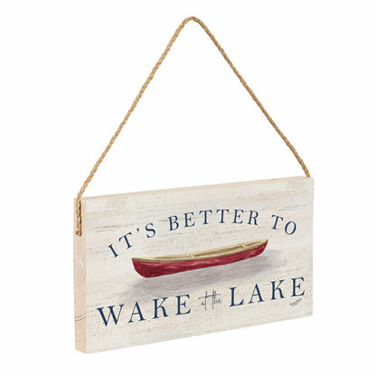 Lake Living Hanging Sign Wake at the Lake 11x6" | Plow & Hearth