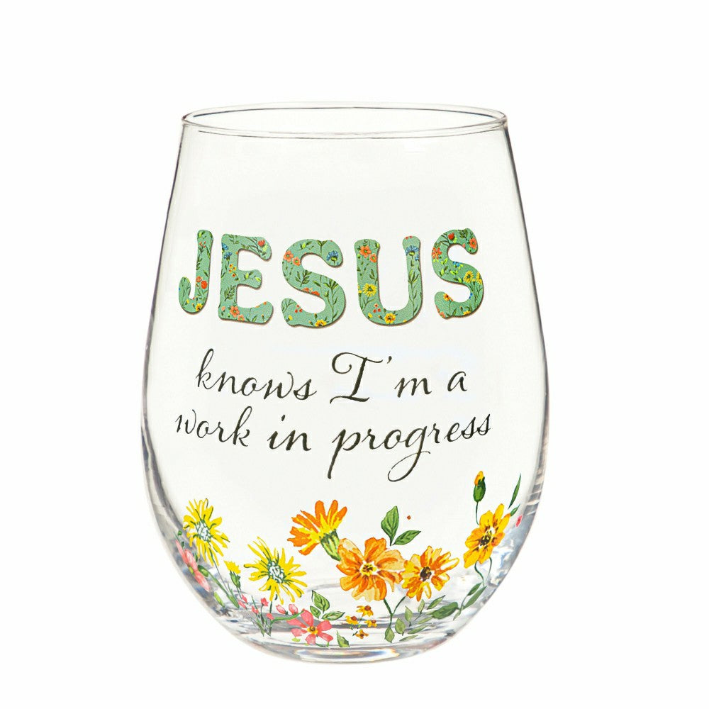 Simple Blessings Wine Glass Stemless, Jesus Knows I'm a Work in Progre | Plow & Hearth