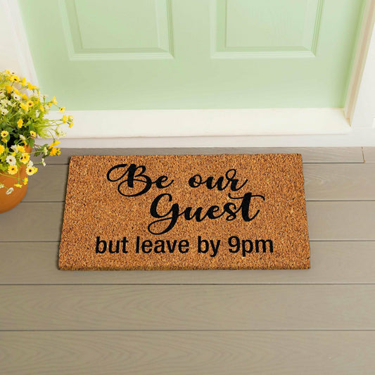 Be our guest but...Coir Mat | Plow & Hearth