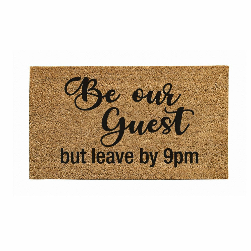 Be our guest but...Coir Mat | Plow & Hearth