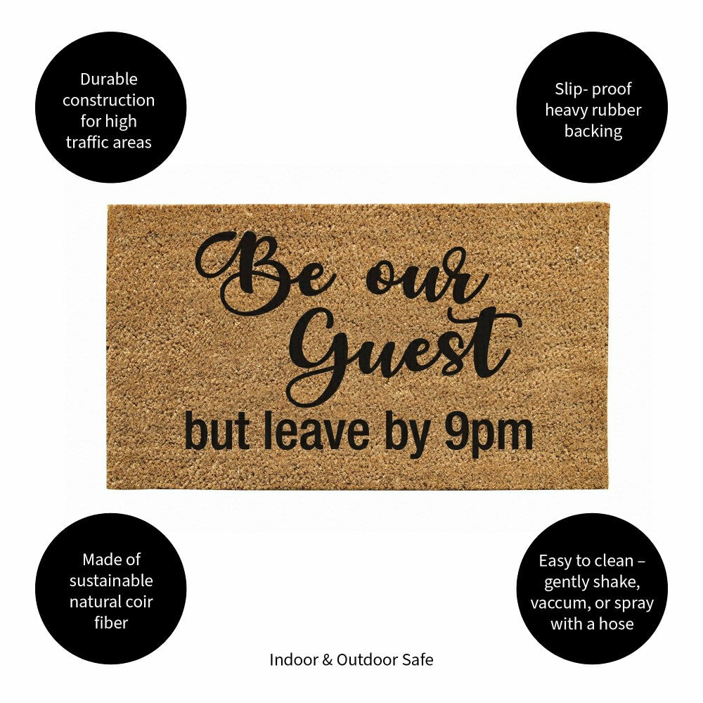 Be our guest but...Coir Mat | Plow & Hearth