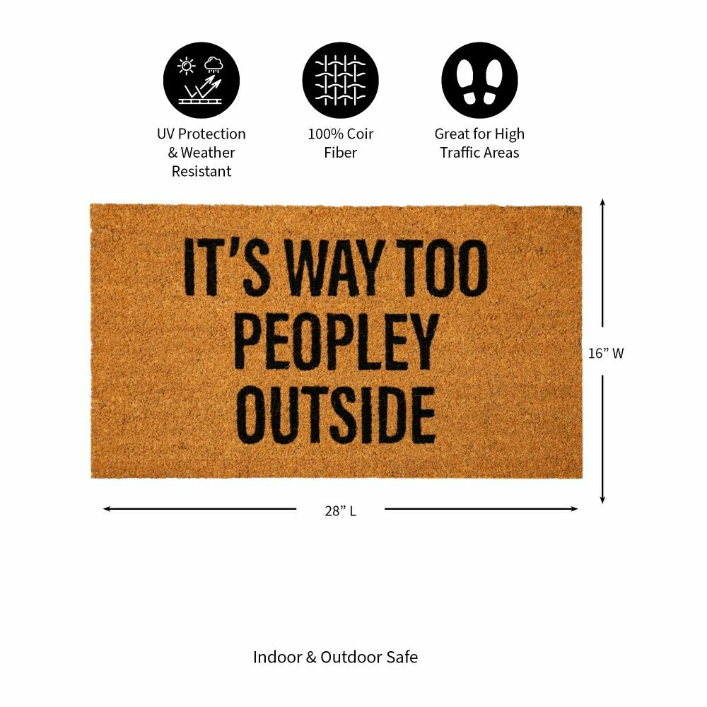 It's way too peopley Coir Mat | Plow & Hearth