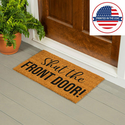 Shut the Front Door! Coir Mat | Plow & Hearth