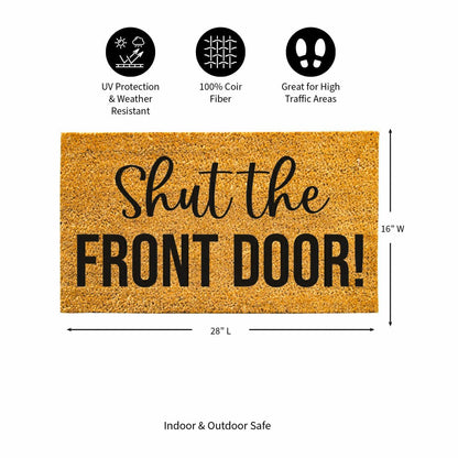 Shut the Front Door! Coir Mat | Plow & Hearth