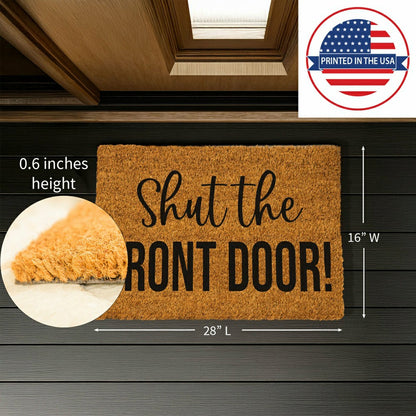 Shut the Front Door! Coir Mat | Plow & Hearth