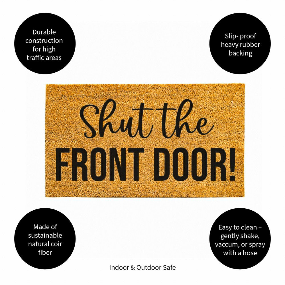 Shut the Front Door! Coir Mat | Plow & Hearth