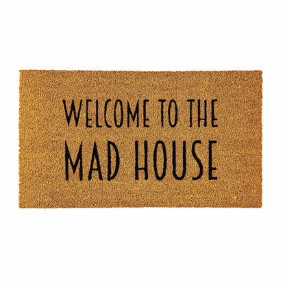 Welcome to the Mad House Coir Mat | Plow & Hearth