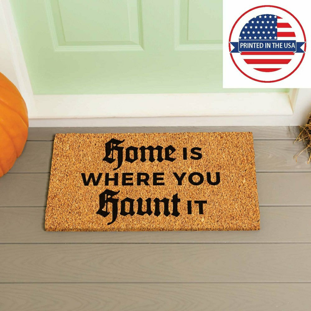 Home is Where You Haunt It Coir Doormat, 28"x16" | Plow & Hearth