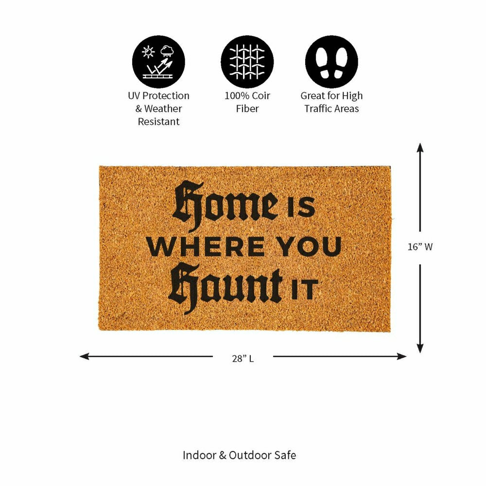 Home is Where You Haunt It Coir Doormat, 28"x16" | Plow & Hearth