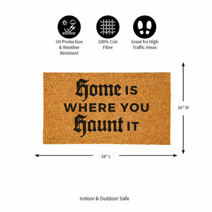Home is Where You Haunt It Coir Doormat, 28"x16" | Plow & Hearth