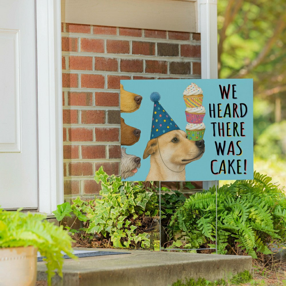 This Calls For Cake Yard Sign with H-Stake, Dog, "We Heard There Was C | Plow & Hearth
