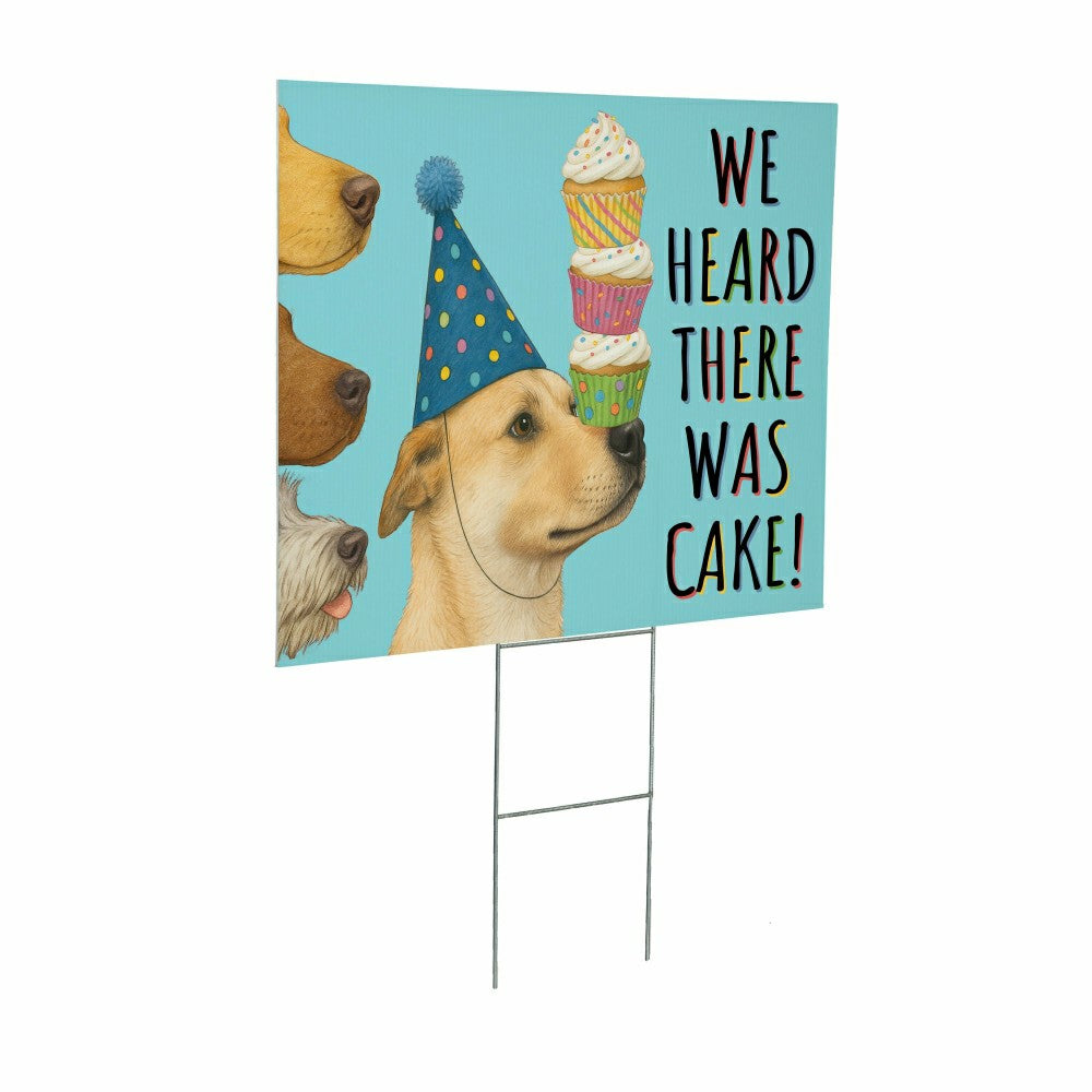 This Calls For Cake Yard Sign with H-Stake, Dog, "We Heard There Was C | Plow & Hearth