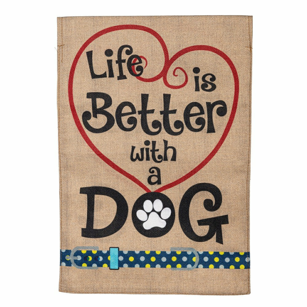 Life is Better with a Dog Burlap Garden Flag | Plow & Hearth