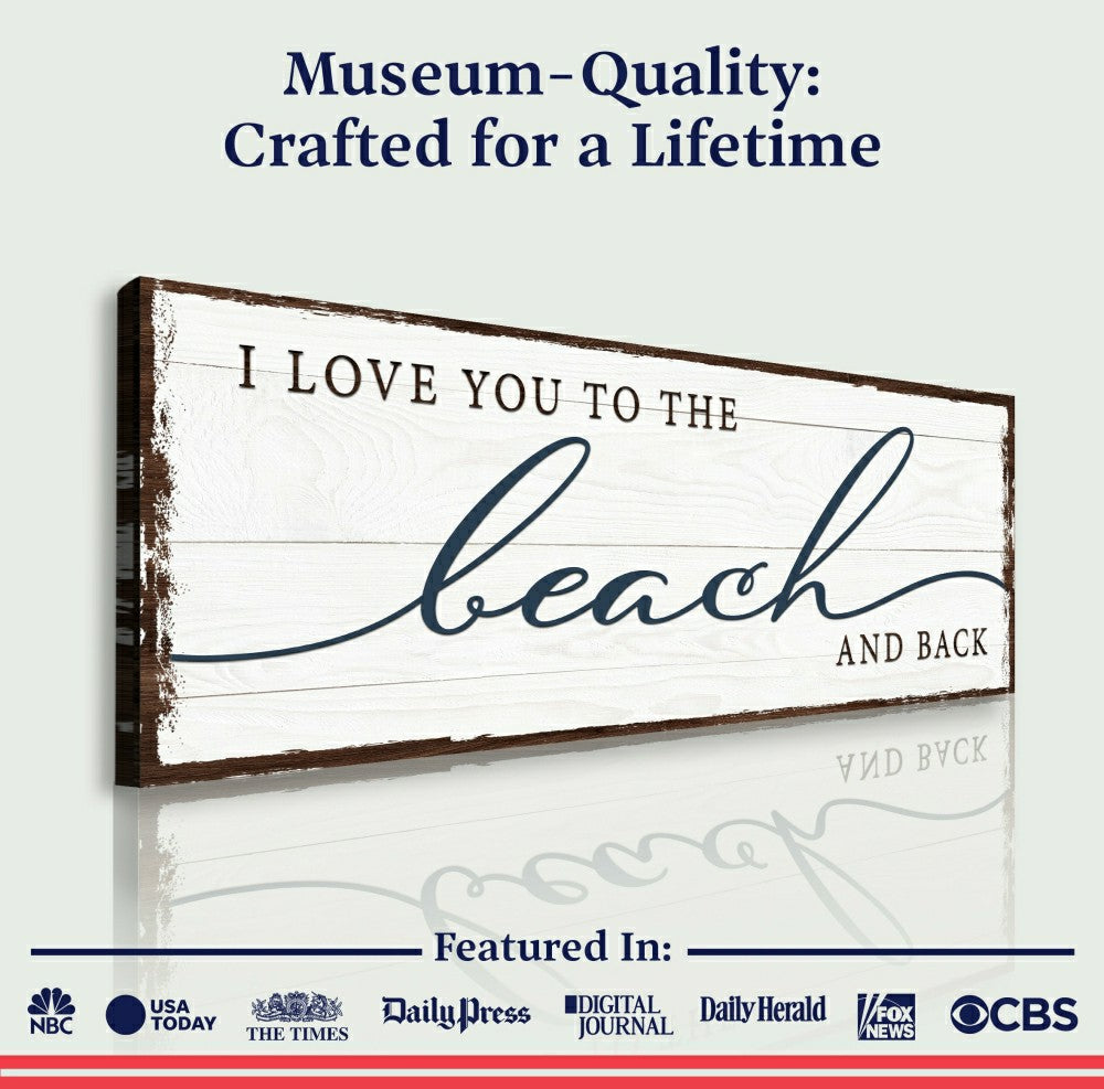 Love You To The Beach And Back Sign | Plow & Hearth