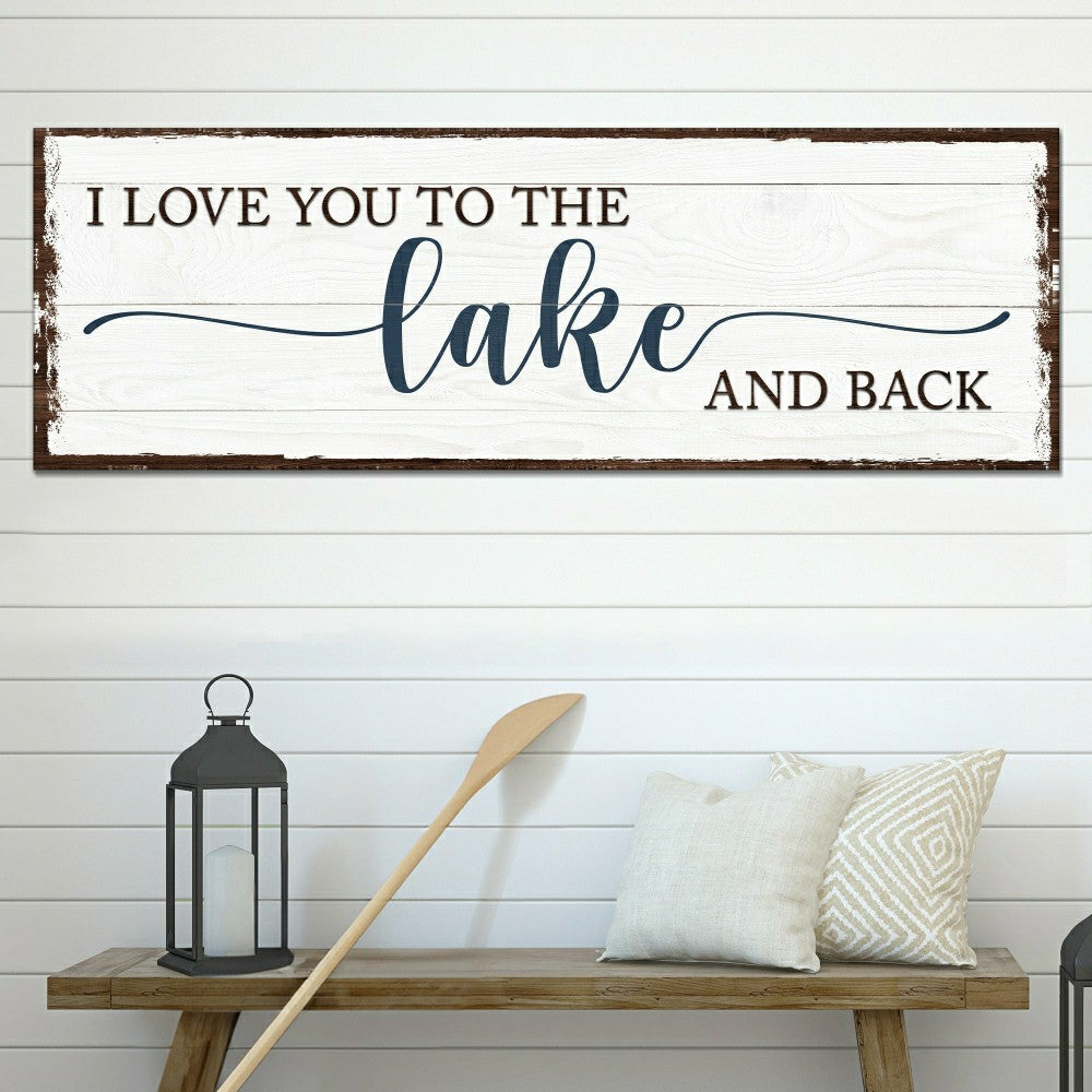Love You To The Lake And Back Sign | Plow & Hearth