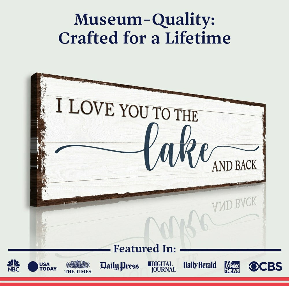 Love You To The Lake And Back Sign | Plow & Hearth