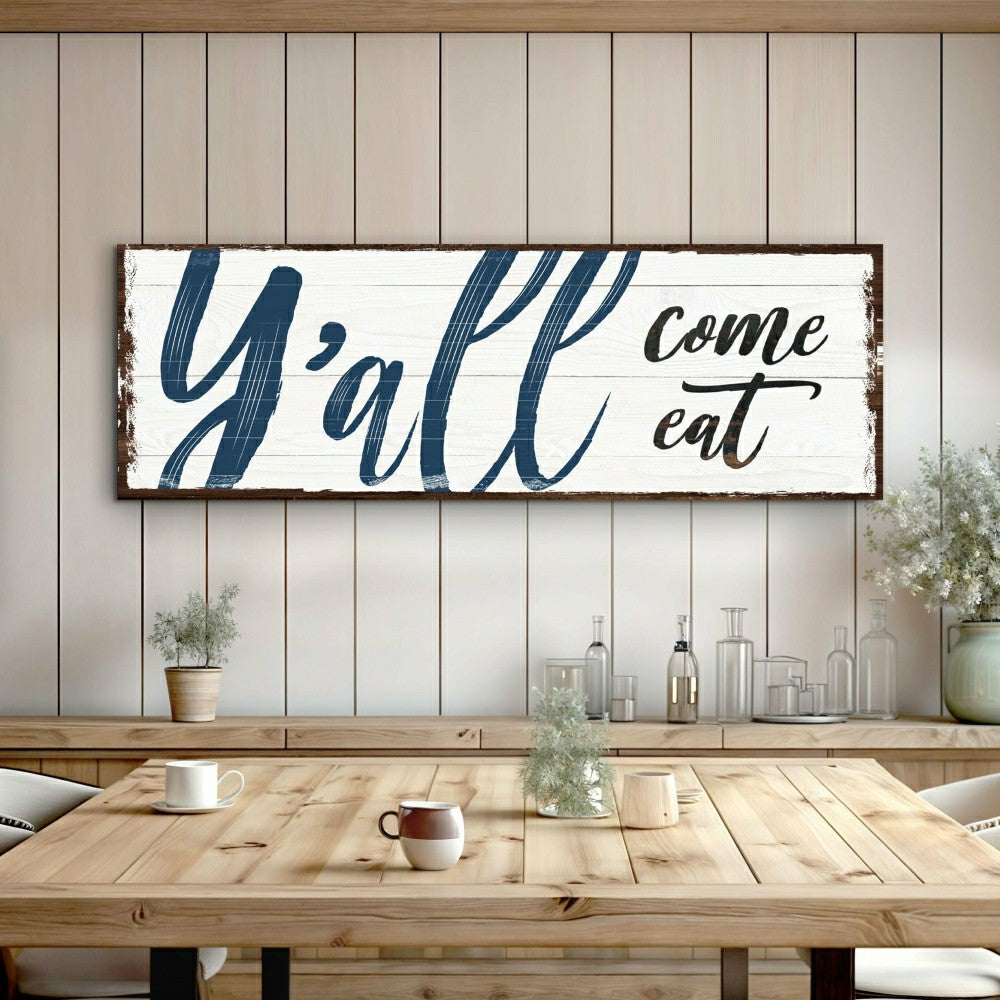 Y'all Come Eat Kitchen Sign | Plow & Hearth