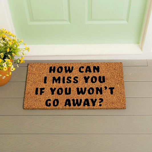 How can I miss you Coir Mat | Plow & Hearth