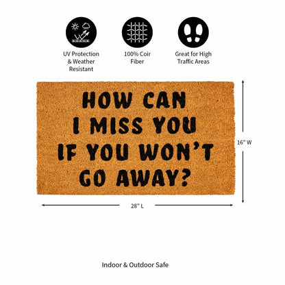 How can I miss you Coir Mat | Plow & Hearth