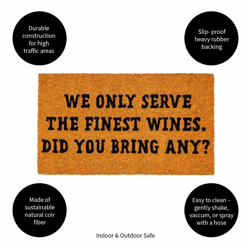 We Only Serve Coir Mat | Plow & Hearth