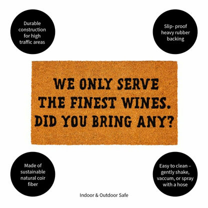 We Only Serve Coir Mat | Plow & Hearth