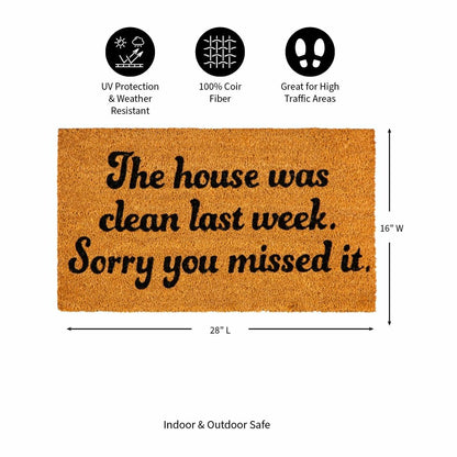 The house was clean Coir Mat | Plow & Hearth
